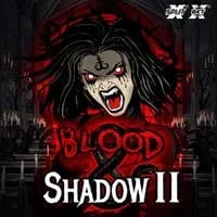  Blood & Shadow 2